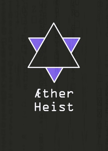 AEther Heist