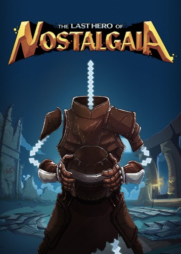 The Last Hero of Nostalgaia
