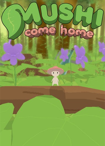 Mushi Come Home