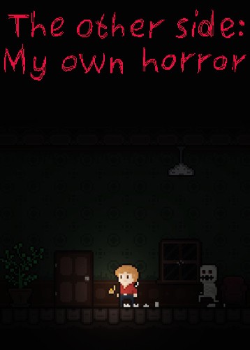 The other side: My own horror