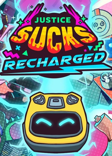 JUSTICE SUCKS RECHARGED