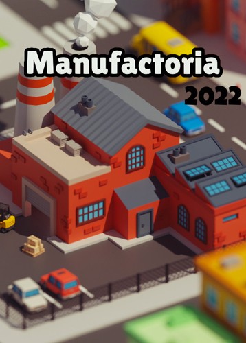 Manufactoria 2022