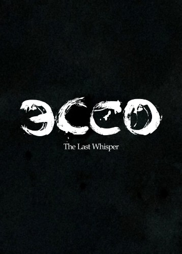 ECCO: The Last Wisper 