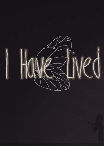 I Have Lived