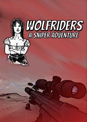 Wolfriders A Sniper Adventure