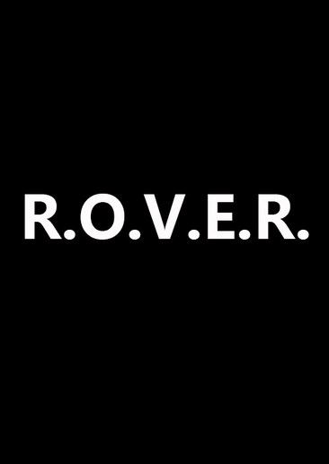 R.O.V.E.R.