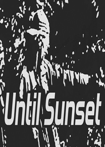 Until Sunset