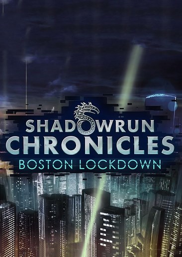 Shadowrun Chronicles: Boston Lockdown