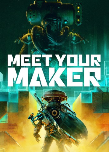 Meet Your Maker