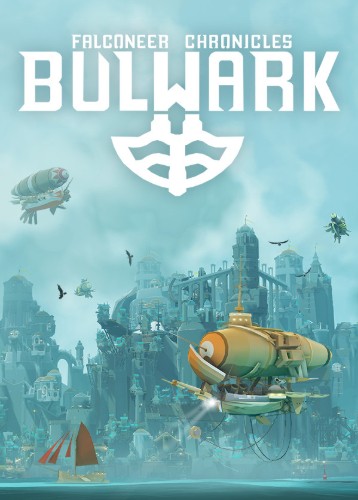 Bulwark: Falconeer Chronicles