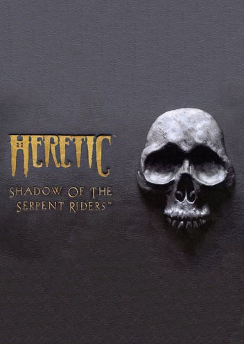 Heretic: Shadow of the Serpent Riders