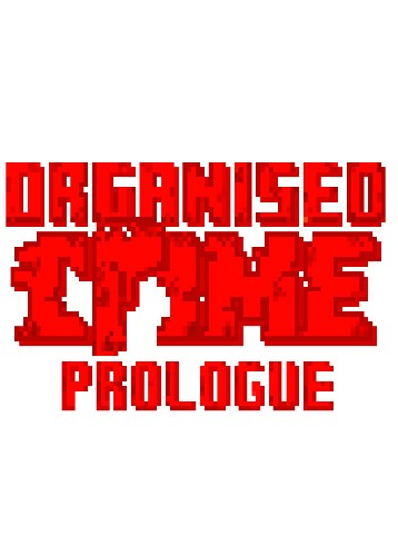 Organised Crime: Prologue