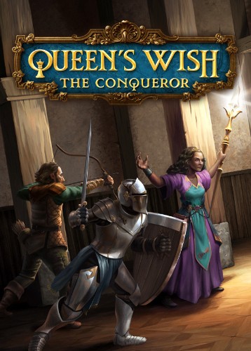 Queen's Wish: The Conqueror