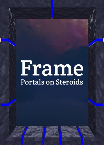 Frame - Portals on Steroids