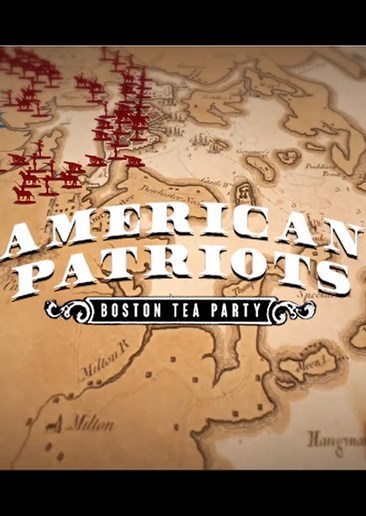 American Patriots: Boston Tea Party