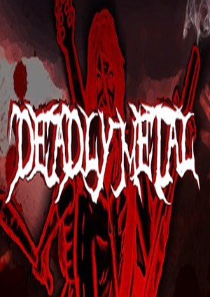Deadly Metal
