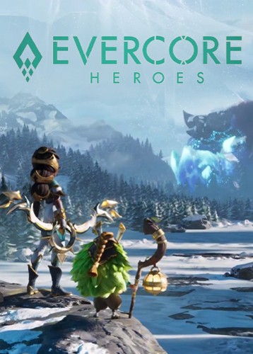 Evercore Heroes