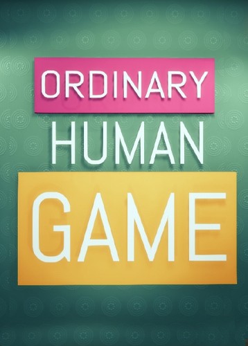 Ordinary Human Game