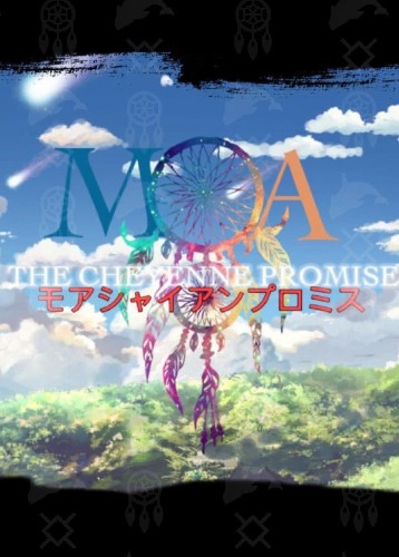 Moa: The Cheyenne Promise