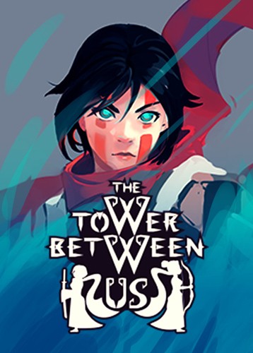 The Tower Between Us