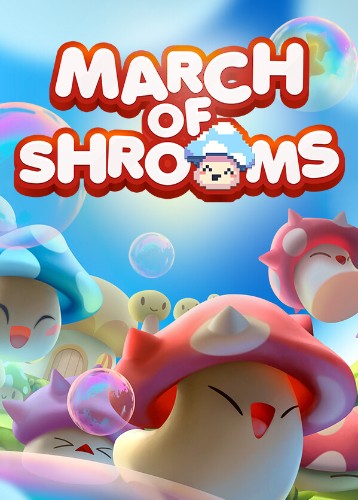 March of Shrooms