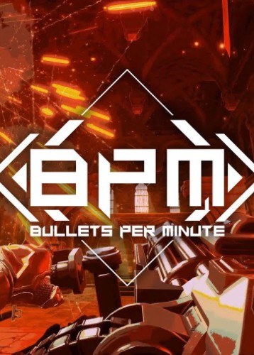 BPM：每分钟子弹数