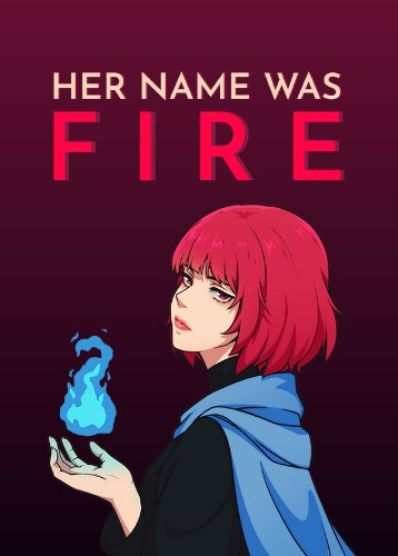 Her Name Was Fire