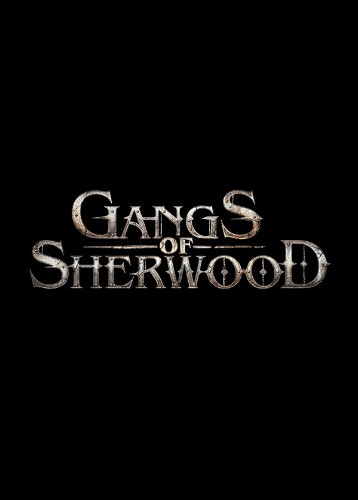 Gangs of Sherwood