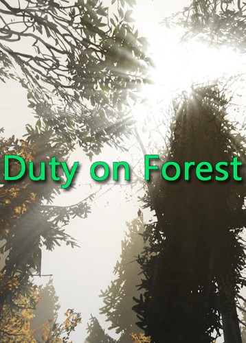 Duty on Forest
