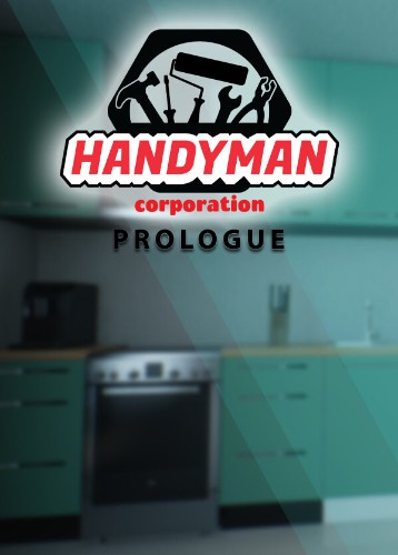 Handyman Corporation: Prologue
