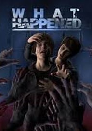 What Happened