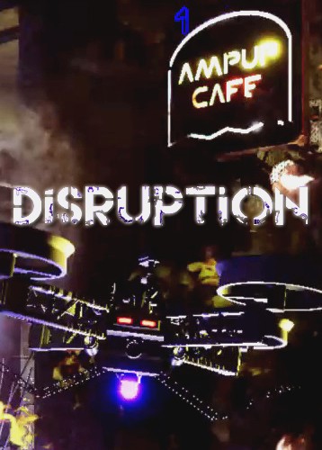 DISRUPTION