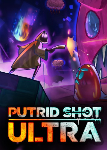 PUTRID SHOT ULTRA