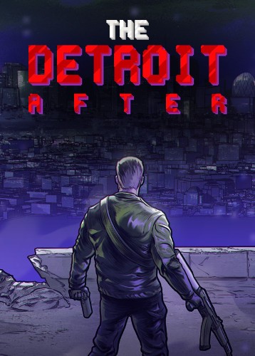 The Detroit After