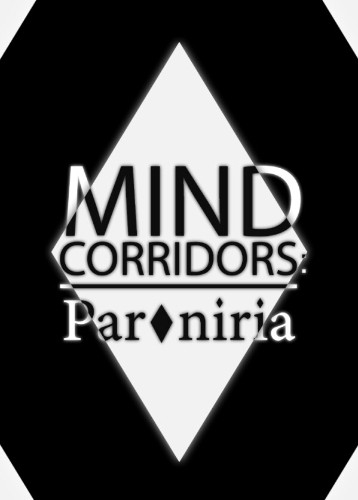 MIND CORRIDORS: Paroniria