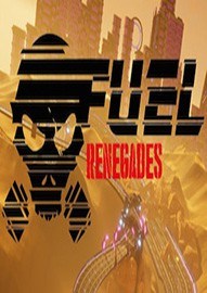 Fuel Renegades