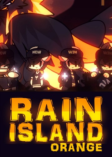 Rain Island：Orange
