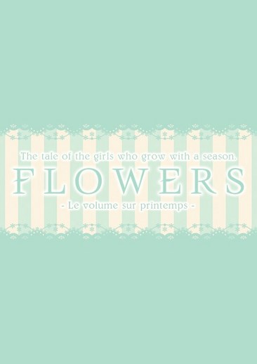 Flowers 春篇