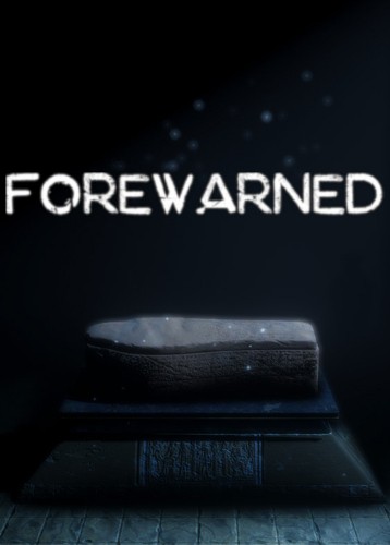 FOREWARNED