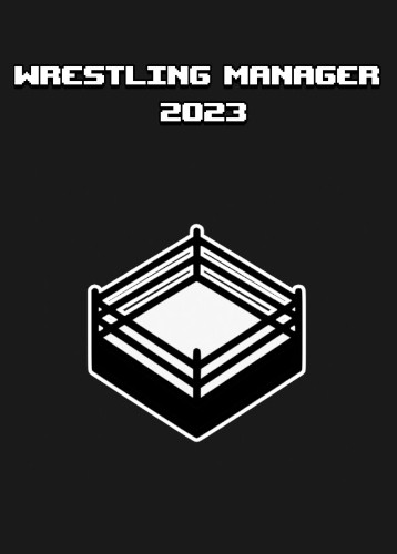 Wrestling Manager 2023