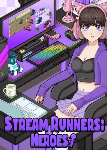 Stream Runners: Heroes