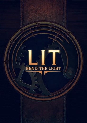 LIT: Bend the Light