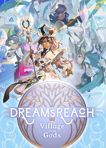 Dream's Reach: Village of the Gods