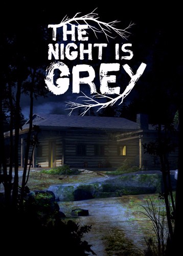 The Night is Grey