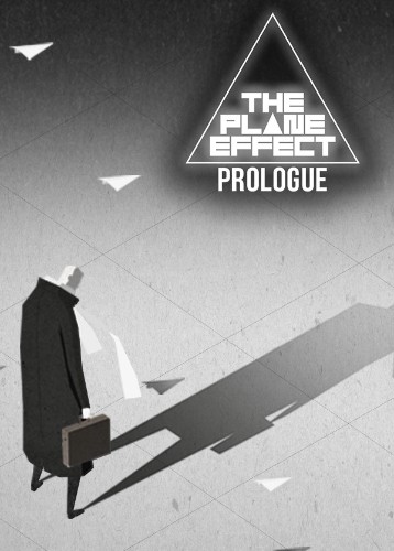 The Plane Effect Prologue