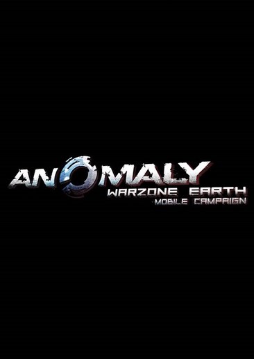 Anomaly Warzone Earth Mobile Campaign