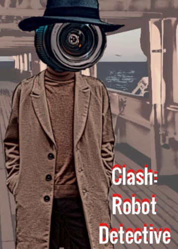Clash: Robot Detective - Complete Edition