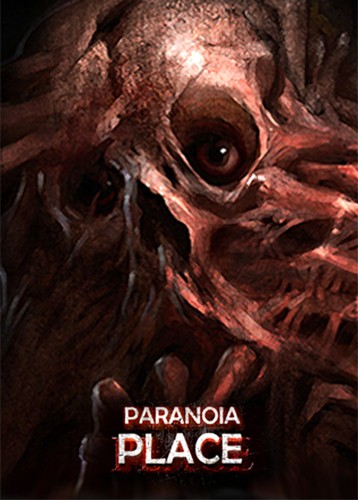 PARANOIA PLACE