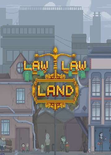Law Law Land