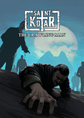 Saint Kotar: The Crawling Man